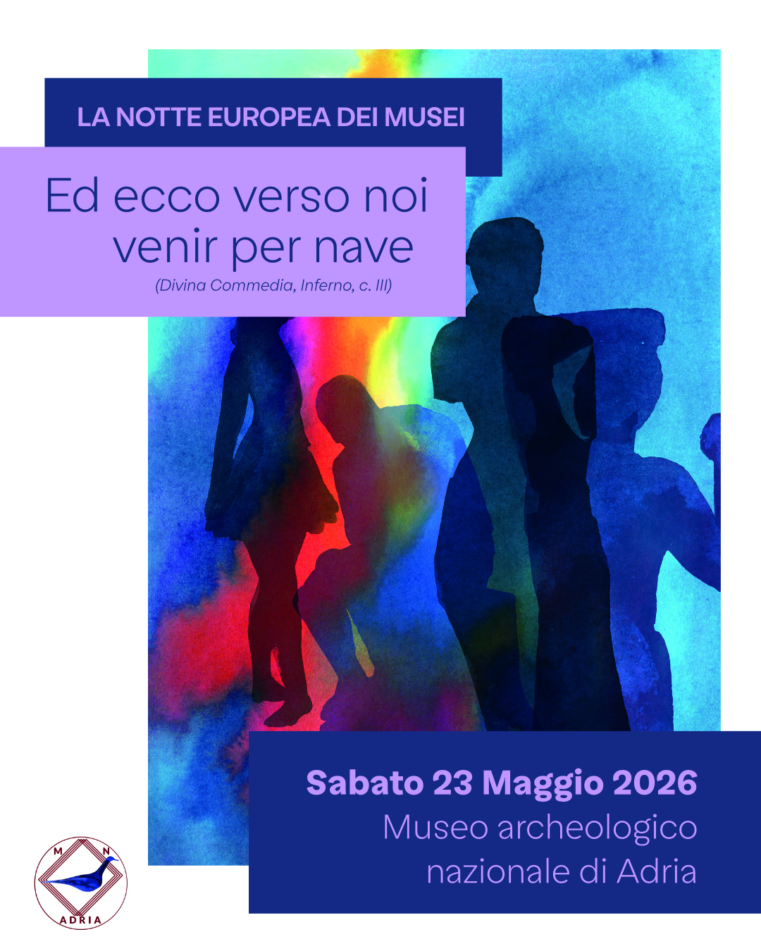 La notte europea dei Musei - Ed ecco verso noi venir per nave